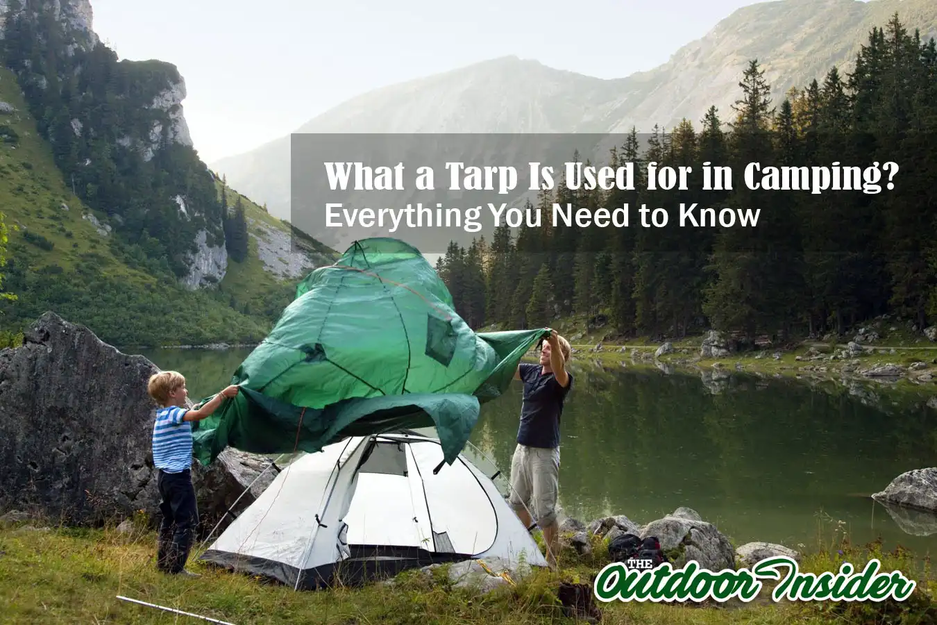 What a Tarp Is Used for in Camping: Everything You Need to Know