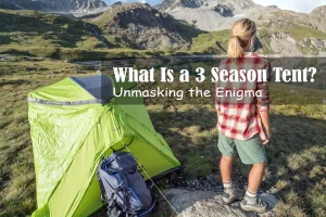 What is a 3 Season Tent