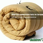 What Size Compression Sack for Sleeping Bag