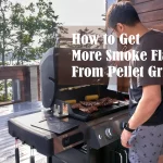 How to Get More Smoke Flavor From Pellet Grill