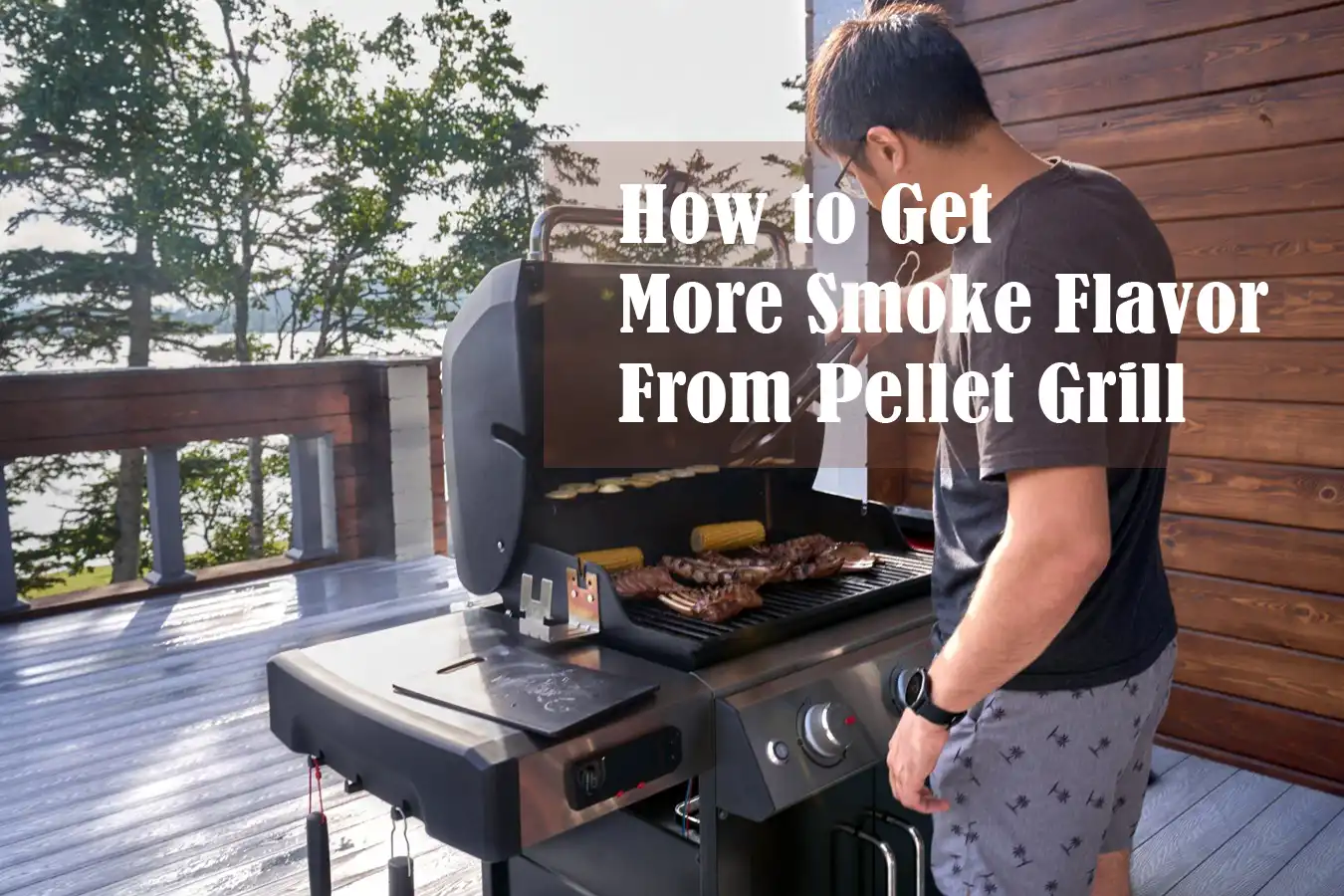 How to Get More Smoke Flavor From Pellet Grill