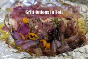 Grill Onions in Foil