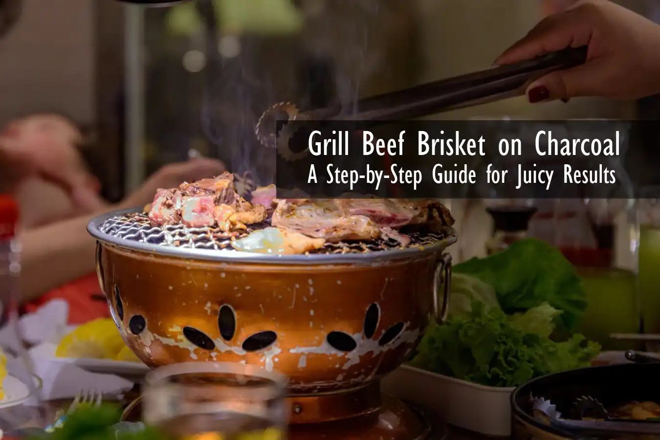 How to Grill Beef Brisket on Charcoal