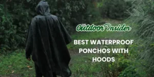 Best Waterproof Ponchos with Hoods